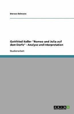 Gottfried Keller "Romeo und Julia auf dem Dorfe" - Analyse und Interpretation