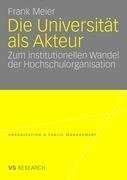 Die Universität als Akteur