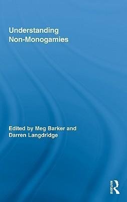 Barker, M: Understanding Non-Monogamies