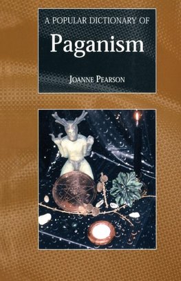 A Popular Dictionary of Paganism