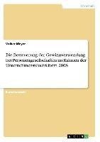 Die Besteuerung der Gewinnverwendung  bei Personengesellschaften im Rahmen der Unternehmensteuerreform 2008