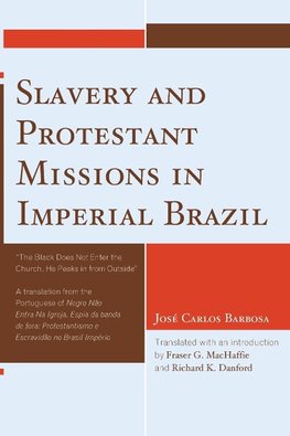 SLAVERY & PROTESTANT MISSIONS PB