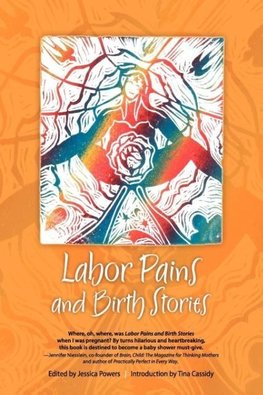 Labor Pains and Birth Stories