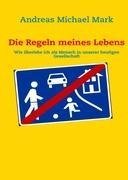 Die Regeln meines Lebens