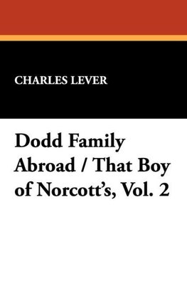 Dodd Family Abroad / That Boy of Norcott's, Vol. 2