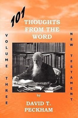 101 Thoughts From The Word Vol. Three