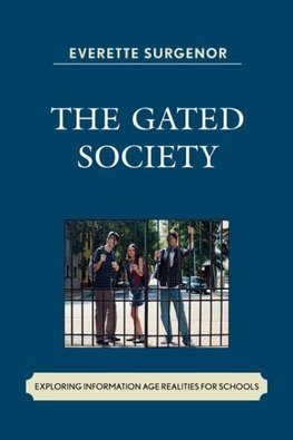 The Gated Society