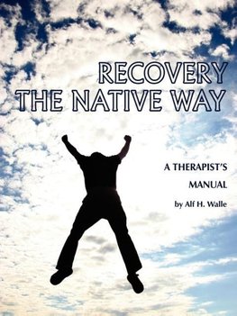 Recovery the Native Way