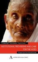 Institutional Provisions and Care for the Aged