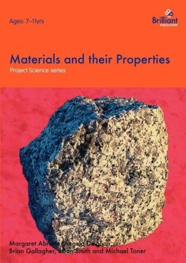 Project Science - Materials and their Properties