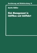 Risk Management in Schiffbau und Schiffahrt