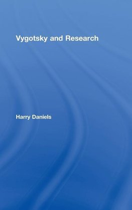 Daniels, H: Vygotsky and Research