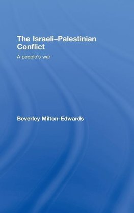 Milton-Edwards, B: Israeli-Palestinian Conflict