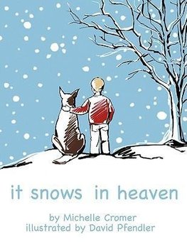 It Snows in Heaven