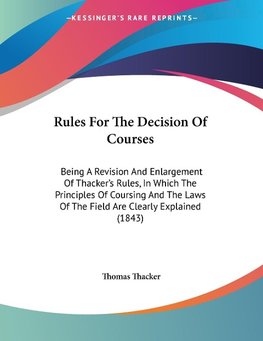 Rules For The Decision Of Courses