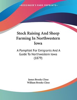 Stock Raising And Sheep Farming In Northwestern Iowa