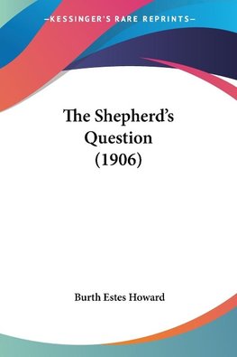 The Shepherd's Question (1906)