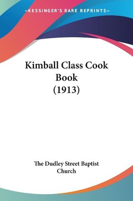 Kimball Class Cook Book (1913)