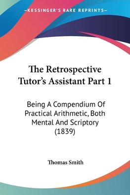 The Retrospective Tutor's Assistant Part 1