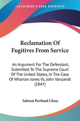 Reclamation Of Fugitives From Service