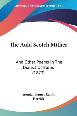 The Auld Scotch Mither