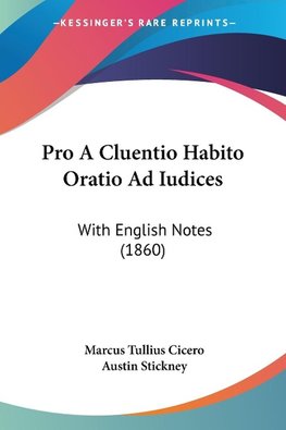 Pro A Cluentio Habito Oratio Ad Iudices