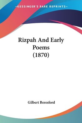 Rizpah And Early Poems (1870)