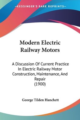 Modern Electric Railway Motors