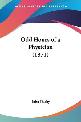 Odd Hours of a Physician (1871)