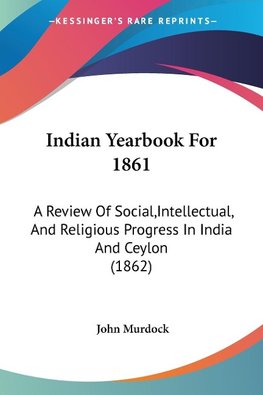 Indian Yearbook For 1861