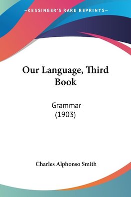 Our Language, Third Book