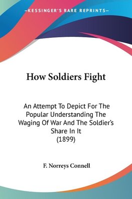 How Soldiers Fight