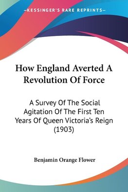 How England Averted A Revolution Of Force