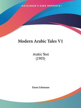 Modern Arabic Tales V1