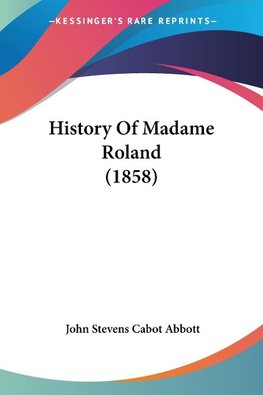 History Of Madame Roland (1858)