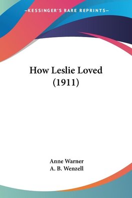 How Leslie Loved (1911)