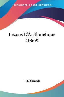 Lecons D'Arithmetique (1869)