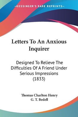 Letters To An Anxious Inquirer