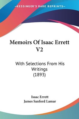 Memoirs Of Isaac Errett V2