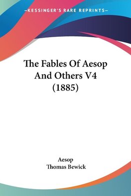 The Fables Of Aesop And Others V4 (1885)