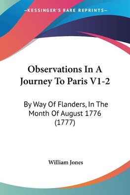 Observations In A Journey To Paris V1-2