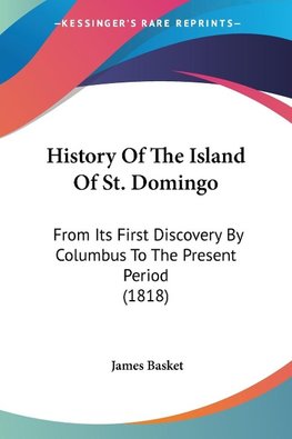 History Of The Island Of St. Domingo