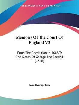 Memoirs Of The Court Of England V3