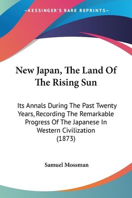 New Japan, The Land Of The Rising Sun