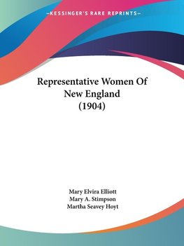 Representative Women Of New England (1904)