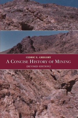 A Concise History of Mining