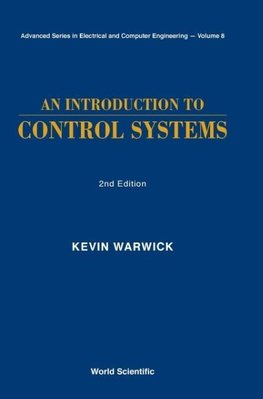 INTRODUCTION TO CONTROL SYSTEMS, AN (2ND EDITION)