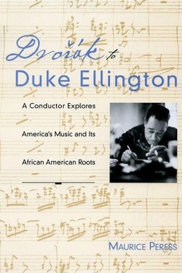 Peress, M: Dvorak to Duke Ellington