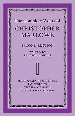 The Complete Works of Christopher Marlowe