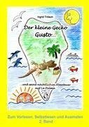 Der kleine Gecko Gusto · 2. Band